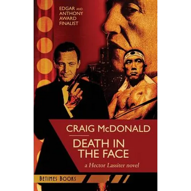 Death in the Face: A Hector Lassiter novel