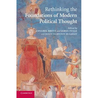 Rethinking the Foundations of Modern Political Thought