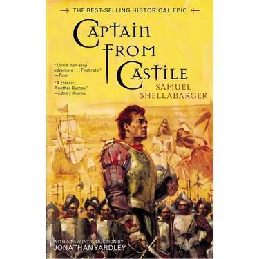 Captain from Castile: The Best-Selling Historical Epic