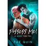 Possess Me! (I Want You To)