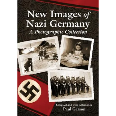 New Images of Nazi Germany: A Photographic Collection