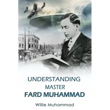Understand Master Fard Muhammad