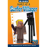 Diary of a Surfer Villager, Book 28: an unofficial Minecraft book
