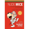 Nude Mice: And Other Medical Writing Terms You Need to Know