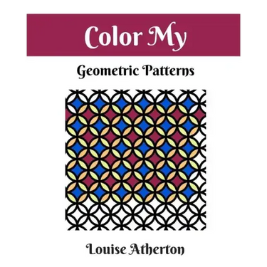 Color My Geometric Patterns 1: Adult Coloring