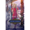 Holiday Home: Sweet Historical Holiday Romance