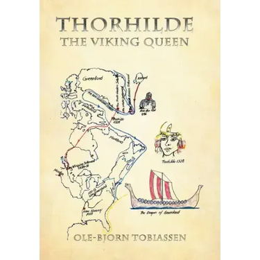 Thorhilde: The Viking Queen