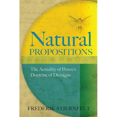 Natural Propositions: The Actuality of Peirce's Doctrine of Dicisigns