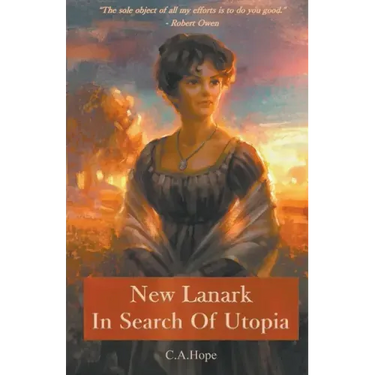 New Lanark In Search of Utopia