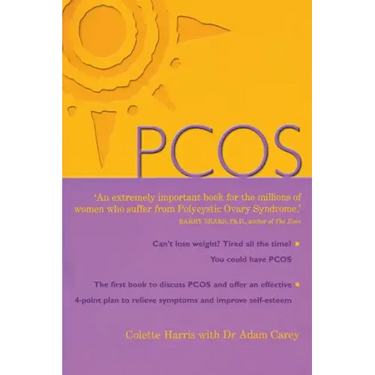 Pcos: A Woman's Guide to Dealing with Polycistic Ovary Syndrome