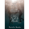 The Water is Wide