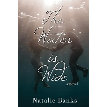 The Water is Wide