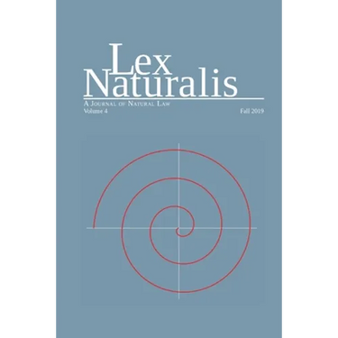 Lex Naturalis Volume 4: A Journal of Natural Law