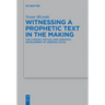 Witnessing a Prophetic Text in the Making: The Literary, Textual and Linguistic Development of Jeremiah 10:1-16