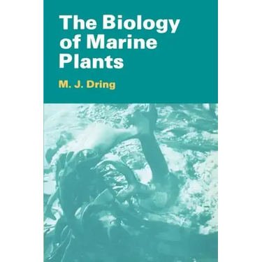 The Biology of Marine Plants