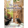 To Live Another Day