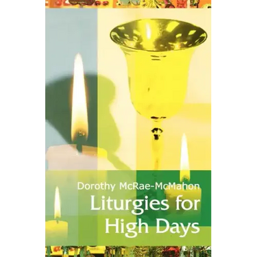 Liturgies for High Days