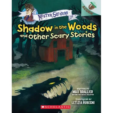 Shadow in the Woods and Other Scary Stories: An Acorn Book (Mister Shivers #2): Volume 2