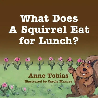 What Does A Squirrel Eat for Lunch?