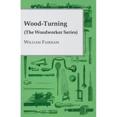 Wood-Turning (the Woodworker Series)