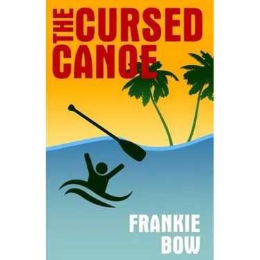 The Cursed Canoe