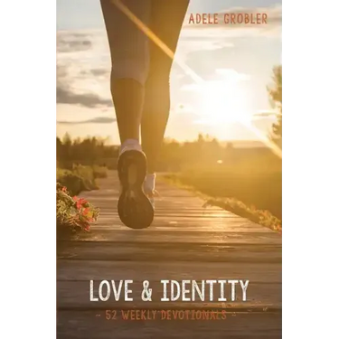 Love and Identity: 52 Weekly Devotionals