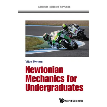 Newtonian Mechanics for Undergraduates