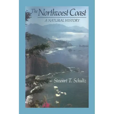 The Northwest Coast: A Natural History