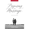 Preparing for Marriage: Help for Christian Couples (Revised & Expanded)