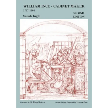 William Ince Cabinet Maker 1737-1804