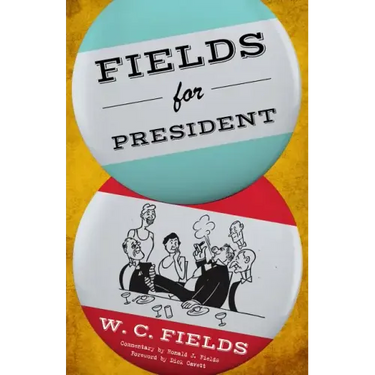 Fields for President