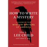 How to Write a Mystery: A Handbook from Mystery Writers of America