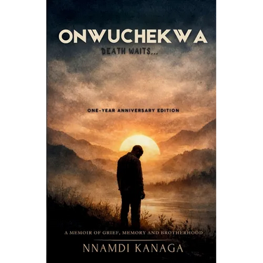 Onwuchekwa, Death Waits: A Memoir of Grief, Memory and Brotherhood