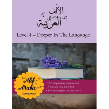 From Alif to Arabic level 4: Deeper in the language
