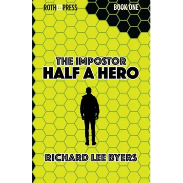 The Impostor: Half a Hero