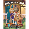 The HipHops: Baby Bunny Comes Home