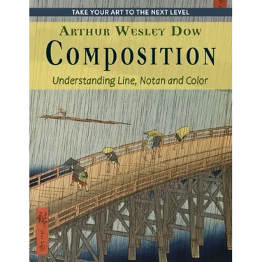 Composition: Understanding Line, Notan and Color (Dover Art Instruction)