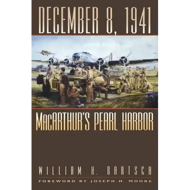 December 8, 1941: Macarthur's Pearl Harbor Volume 87