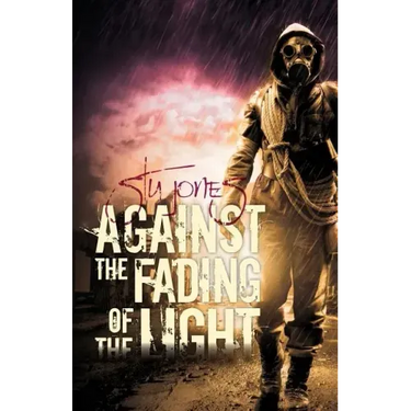 Against the Fading of the Light