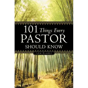 101 Things Every Pastor Should Know