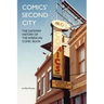 Comics' Second City: The Gateway History of the American Comic Book