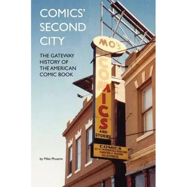 Comics' Second City: The Gateway History of the American Comic Book