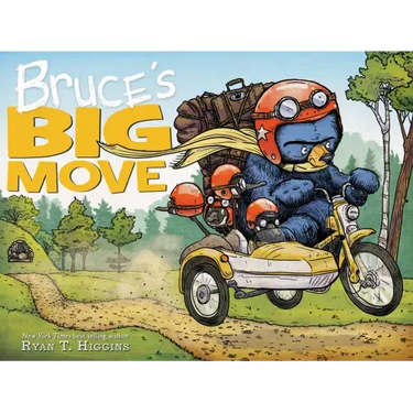 Bruce's Big Move-A Mother Bruce Book