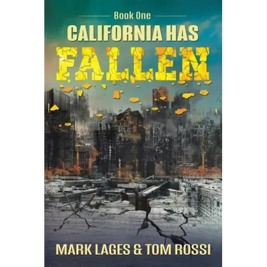 California Has Fallen: Book One