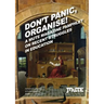 Don't Panic, Organise! a Mute Magazine Pamphlet on Recent Struggles in Education