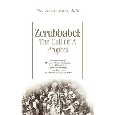 Zerubbabel: The Call of a Prophet