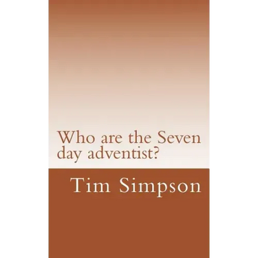 Who are the Seven day adventist?