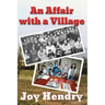 An Affair with a Village