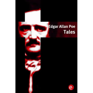 Edgar Allan Poe. Tales