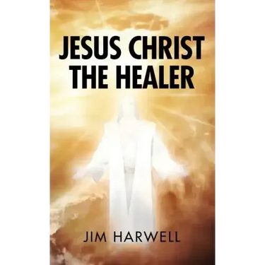 Jesus Christ the Healer